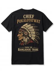 Chief Pokalotatwat T-shirt